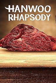 Hanwoo Rhapsody 