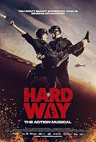 Hard Way: The Action Musical 