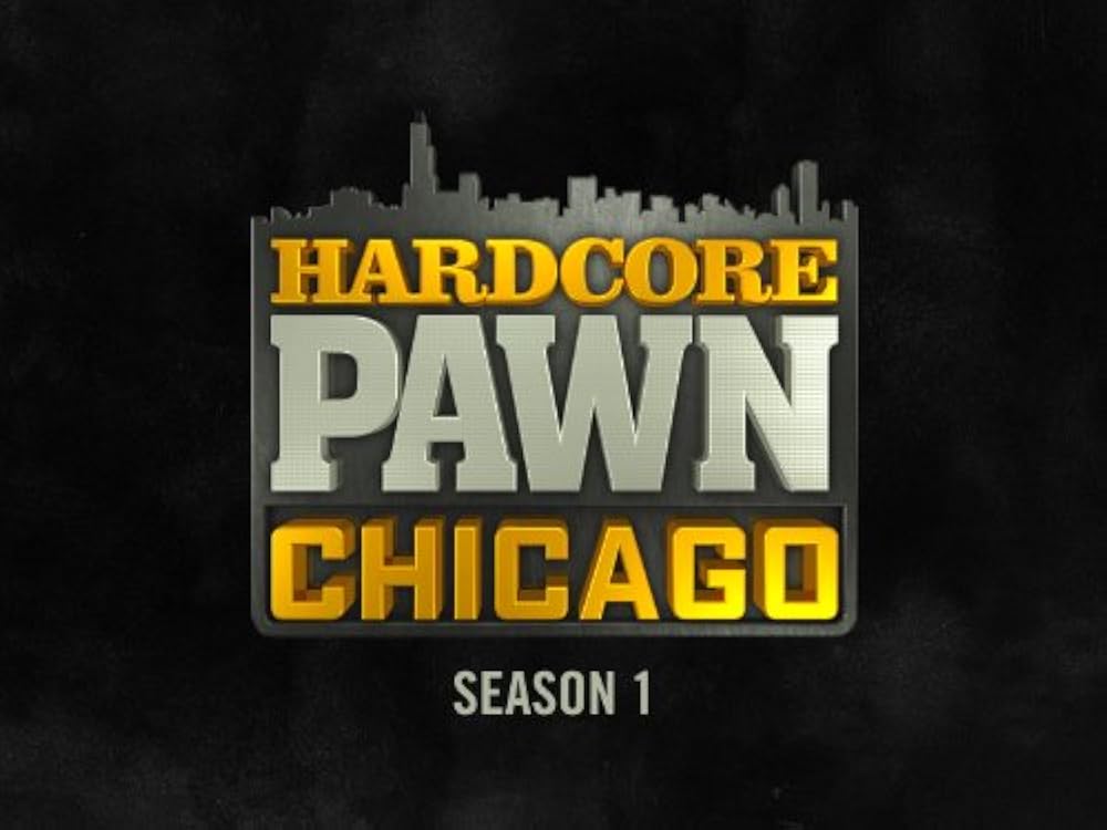 Hardcore Pawn: Chicago 
