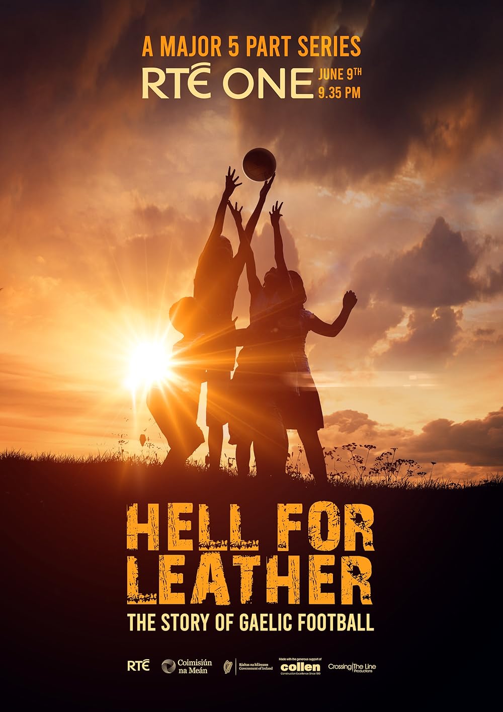 Hell for Leather: The Story of Gaelic Football 