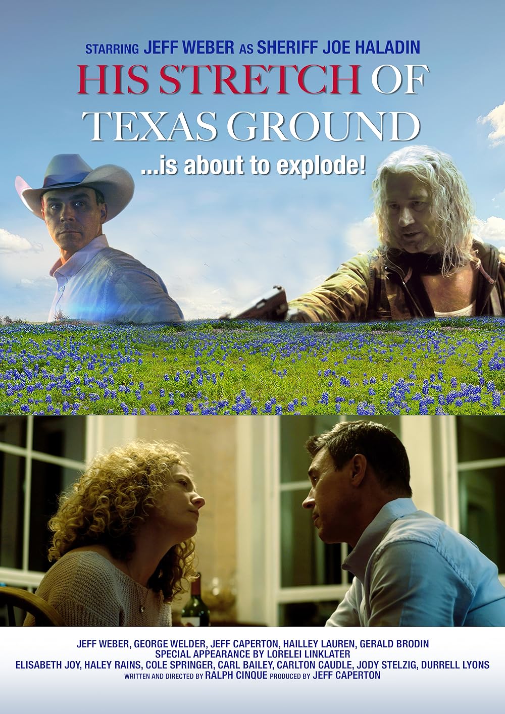 His Stretch of Texas Ground 