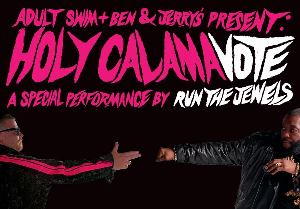 Holy Calamavote – A Special Performance by Run The Jewels 