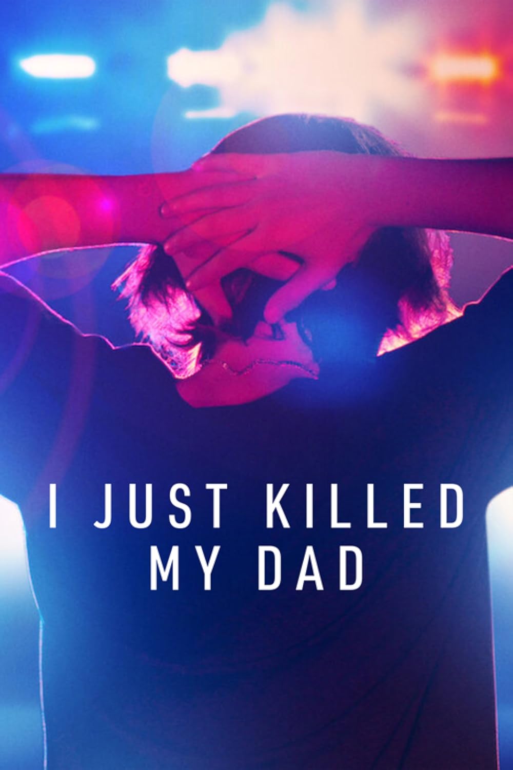 I Just Killed My Dad 