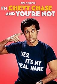 I'm Chevy Chase and You're Not 