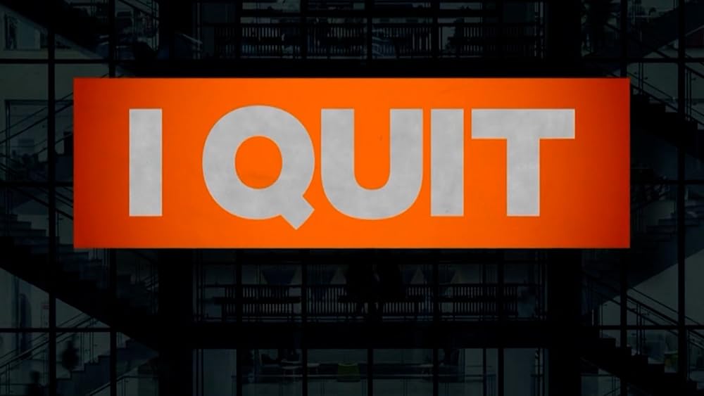 I Quit 