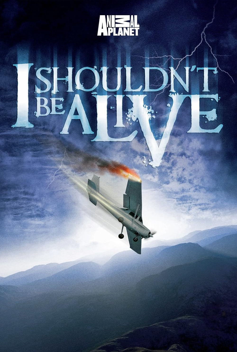 I Shouldn't Be Alive 
