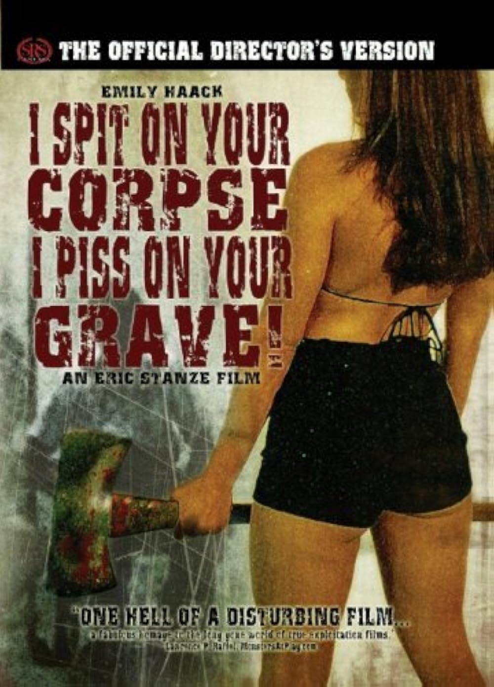 I Spit on Your Corpse, I Piss on Your Grave 