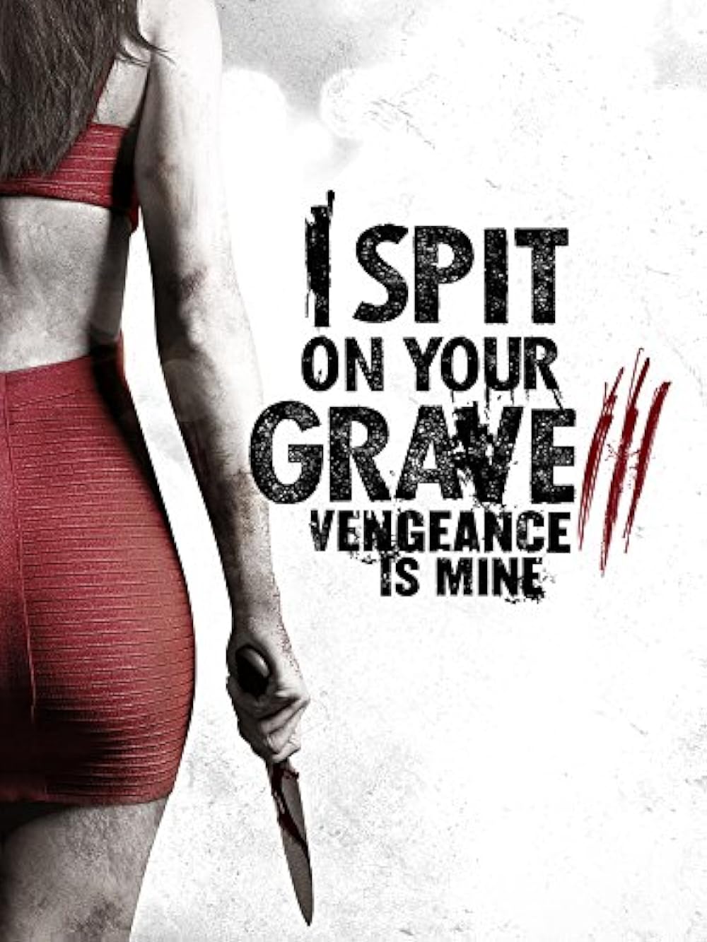 I Spit on Your Grave: Vengeance Is Mine 