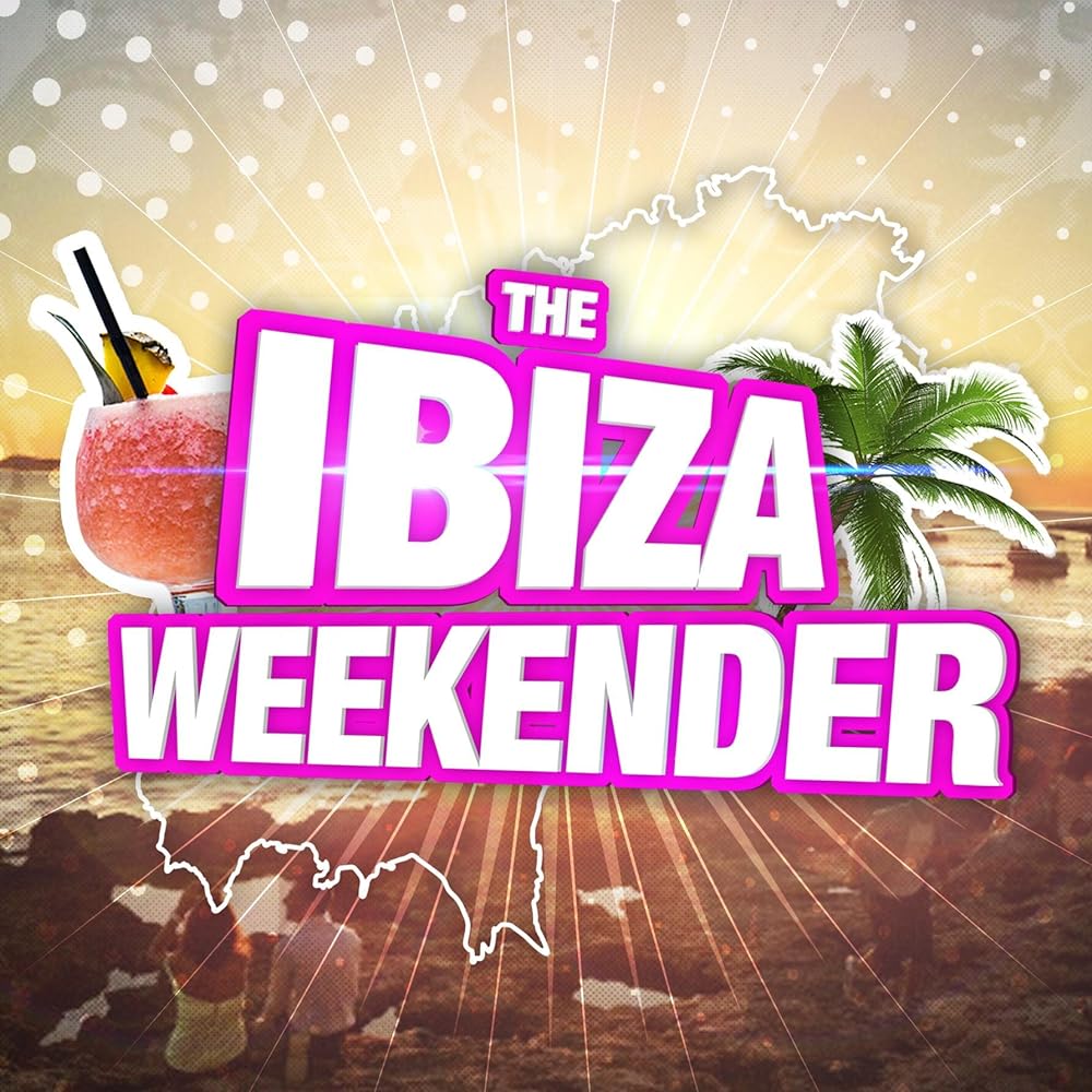 Ibiza Weekender 