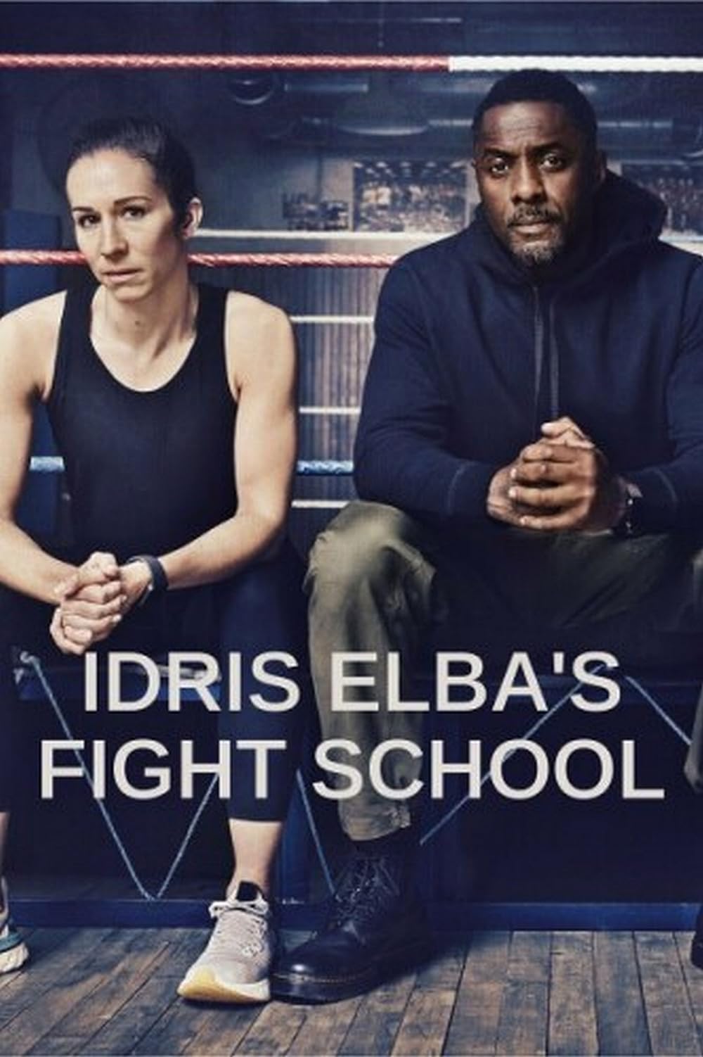 Idris Elba's Fight School 