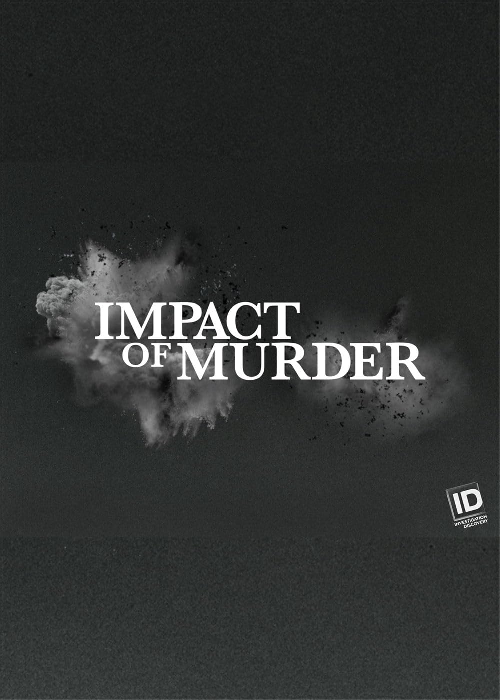 Impact of Murder 