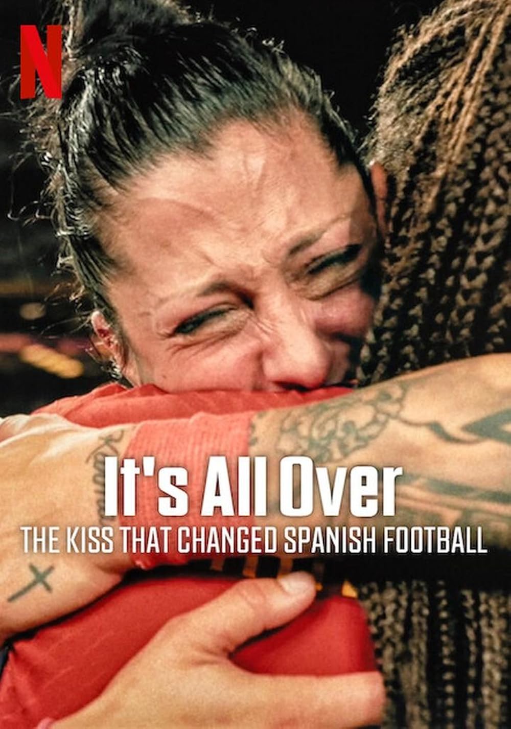 It's All Over: The Kiss That Changed Spanish Football 