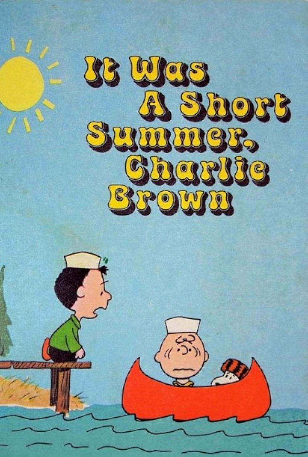 It Was a Short Summer, Charlie Brown 