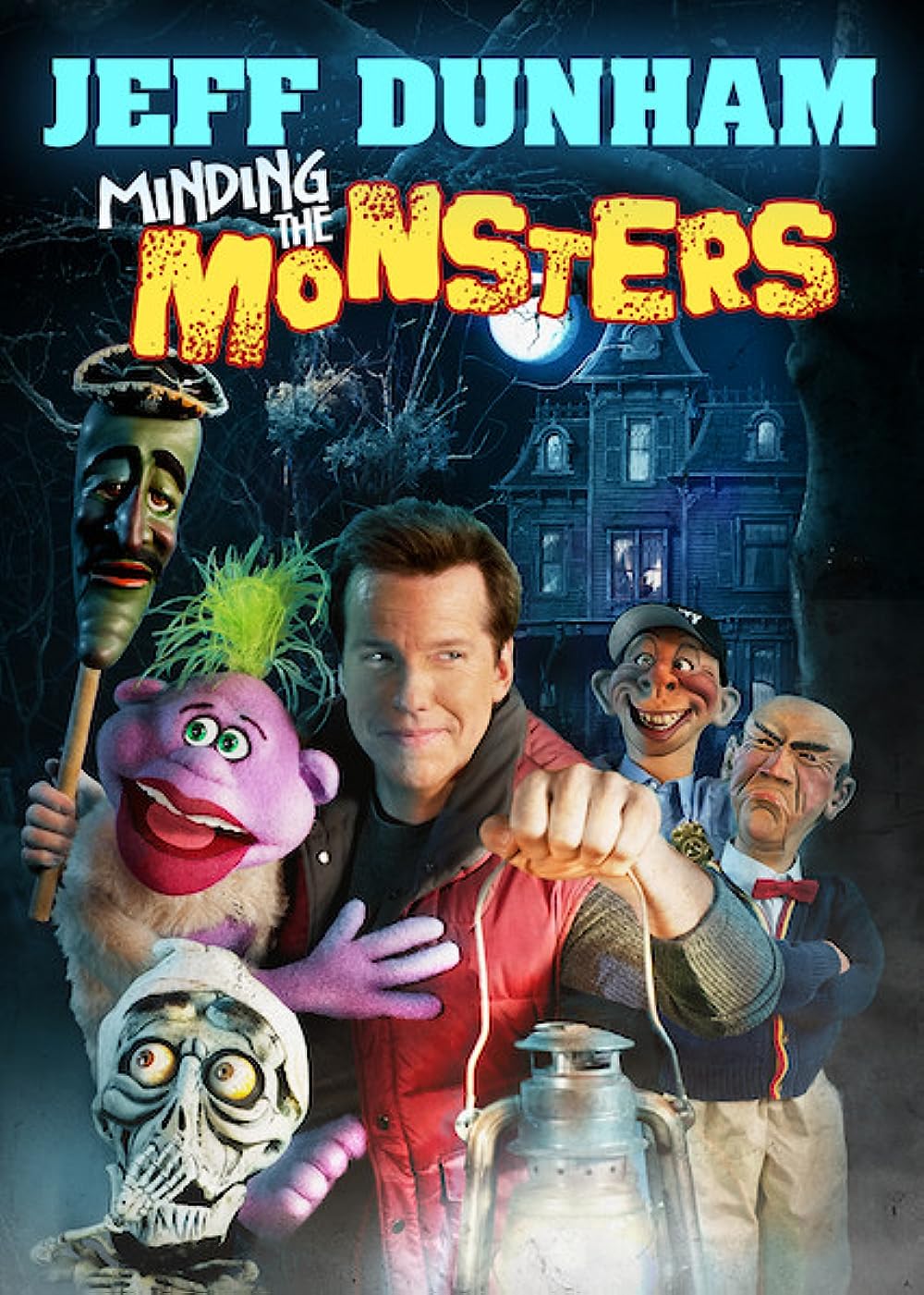 Jeff Dunham: Minding the Monsters 