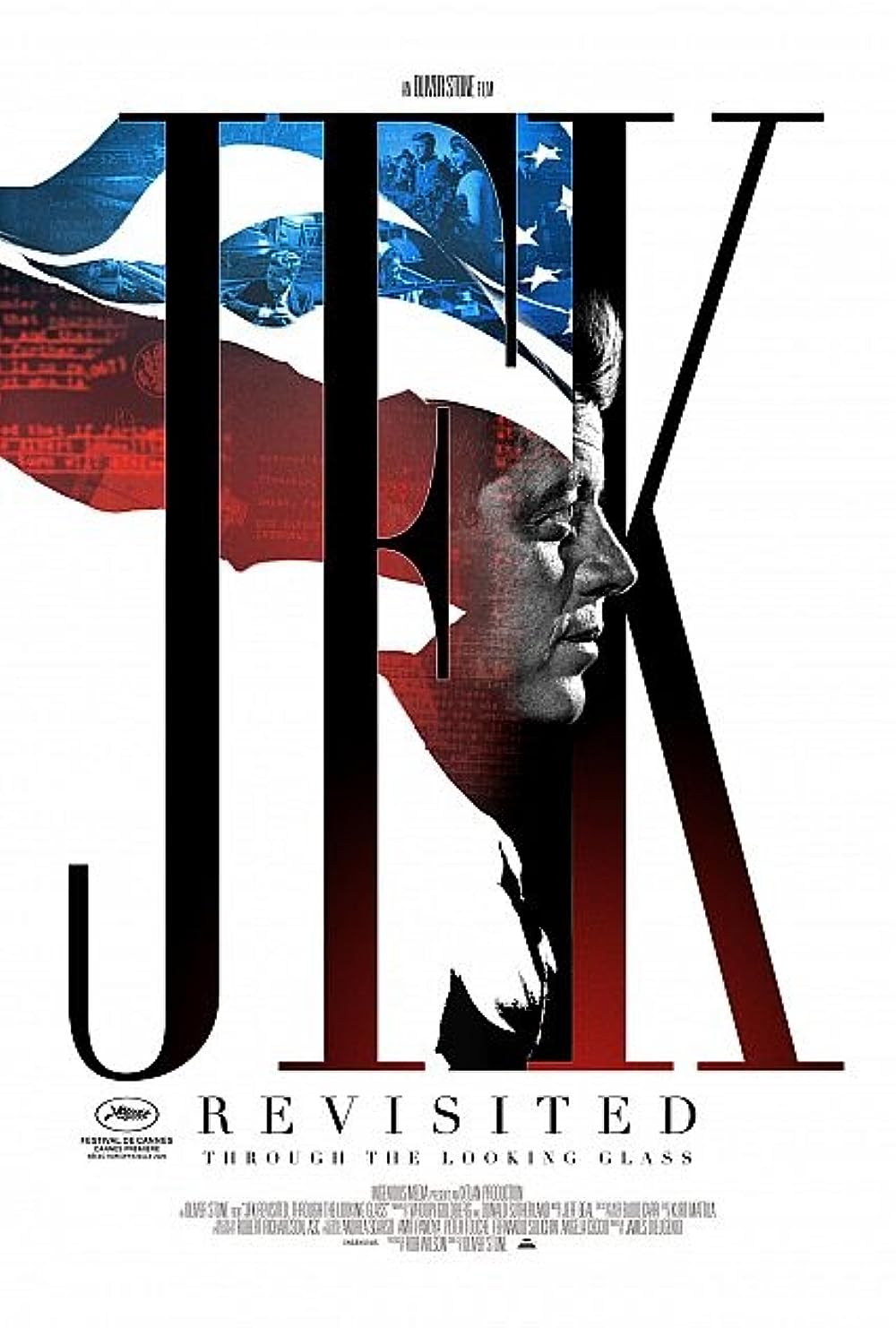 JFK Revisited: Through the Looking Glass 