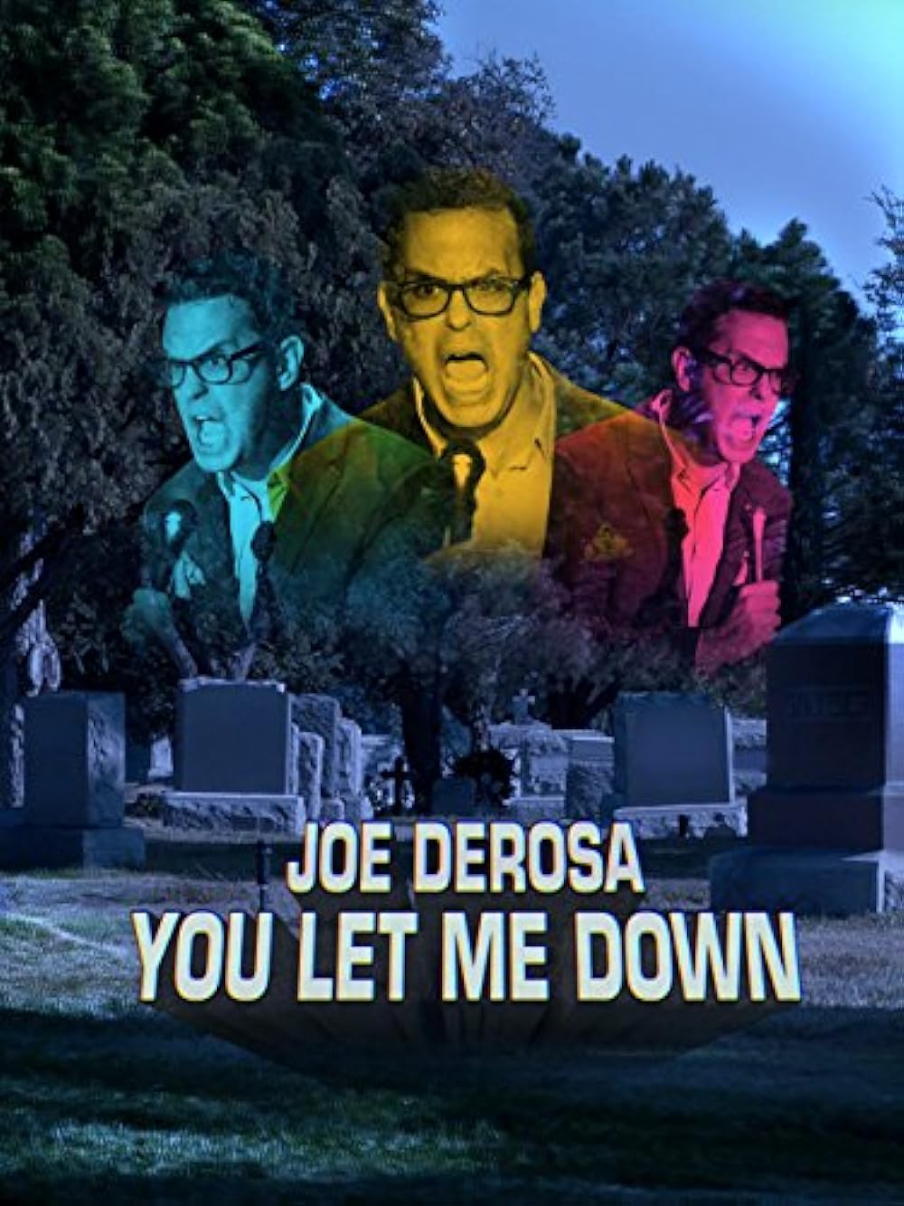 Joe Derosa: You Let Me Down 