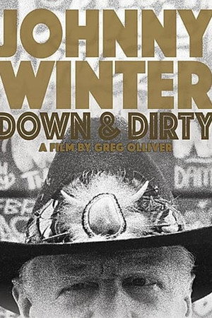 Johnny Winter: Down & Dirty 