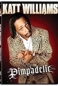 Katt Williams: Pimpadelic 