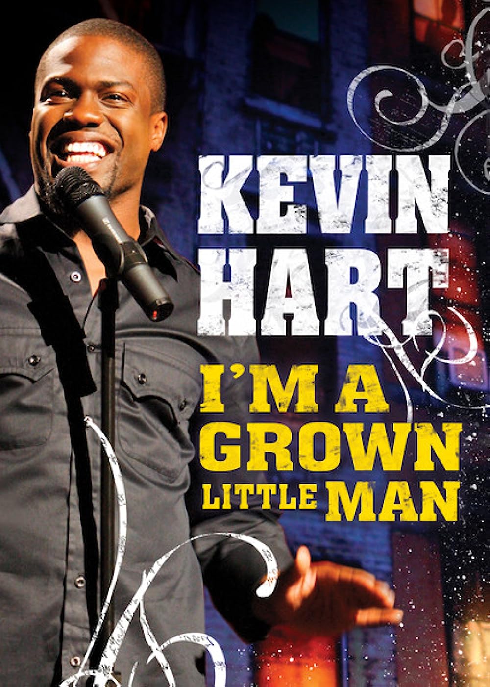 Kevin Hart: I'm a Grown Little Man 