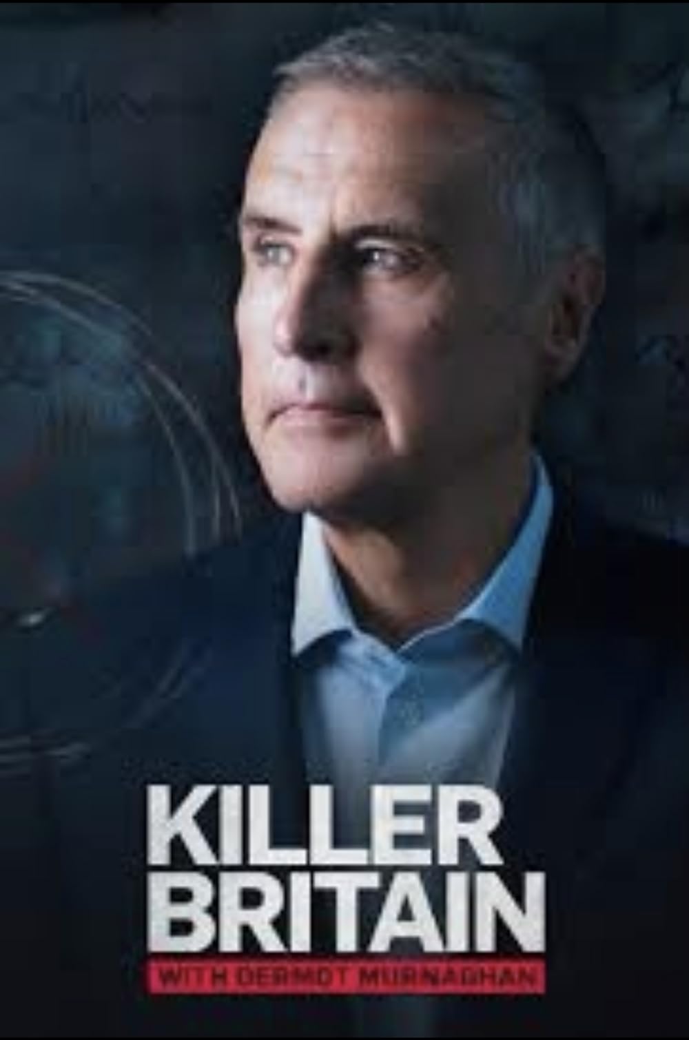 Killer Britain With Dermot Murnaghan 