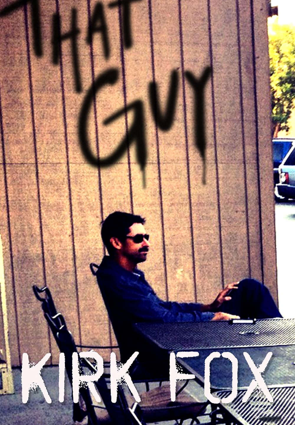 Kirk Fox: That Guy 