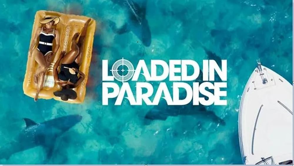 Loaded in Paradise 