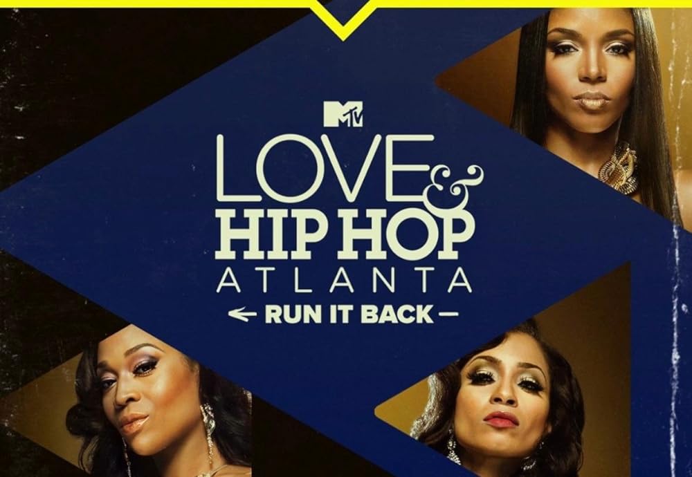 Love & Hip Hop: Atlanta: Run It Back 