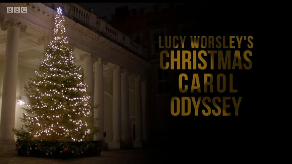 Lucy Worsley's Christmas Carol Odyssey 