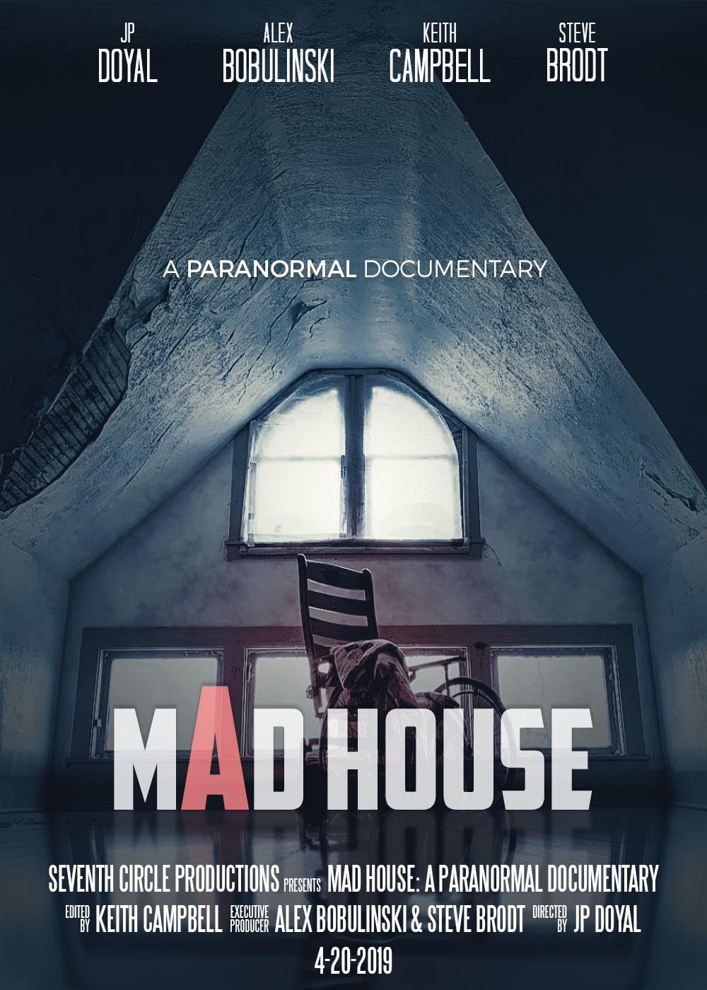 Mad House: A Paranormal Documentary 