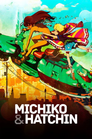 Michiko & Hatchin 