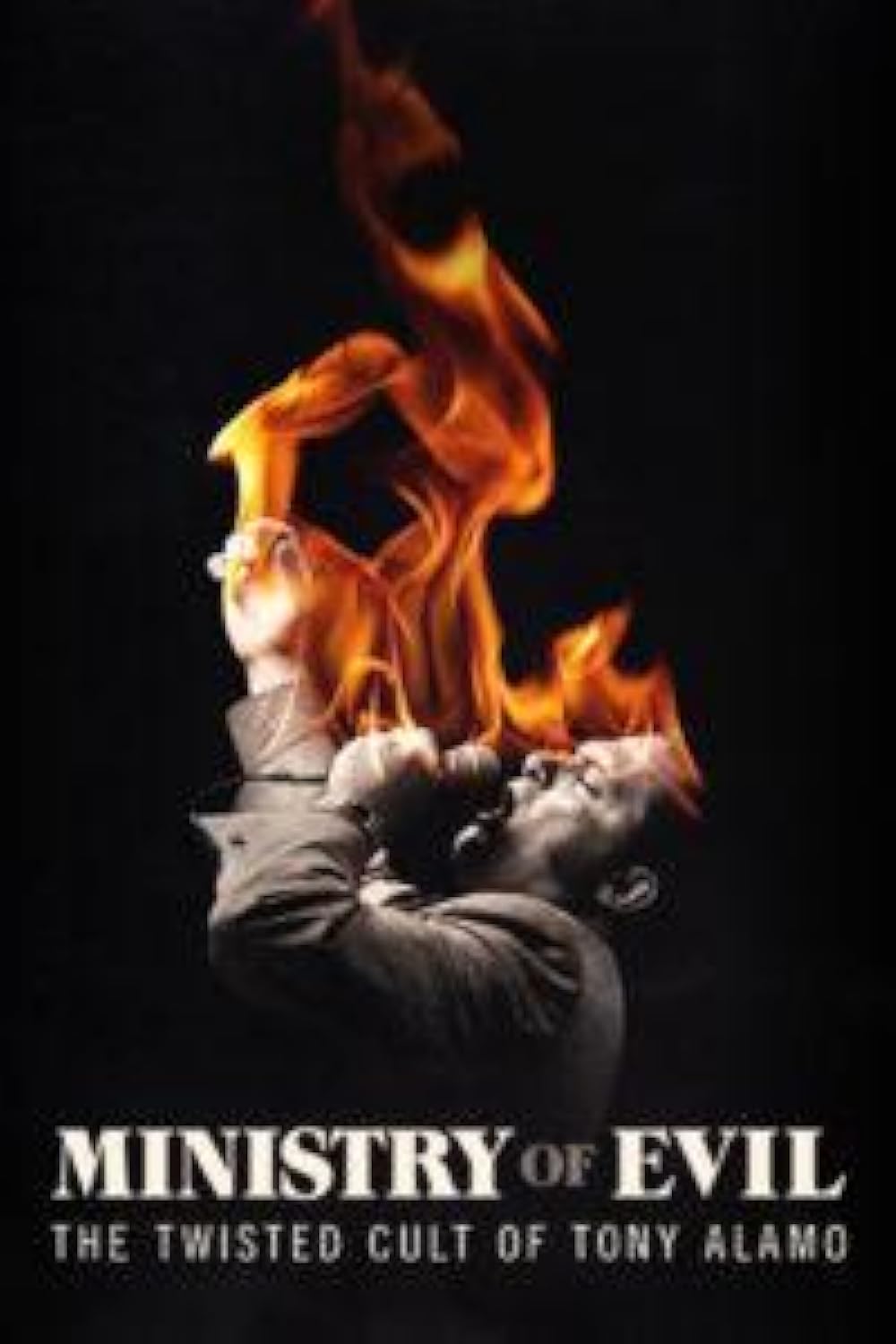 Ministry of Evil: The Twisted Cult of Tony Alamo 