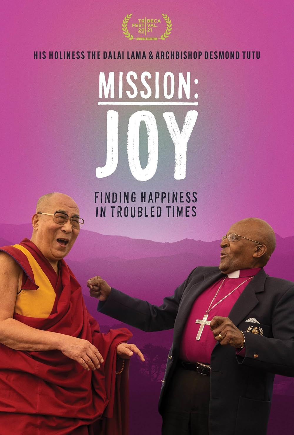 Mission: Joy - Finding Happiness in Troubled Times 