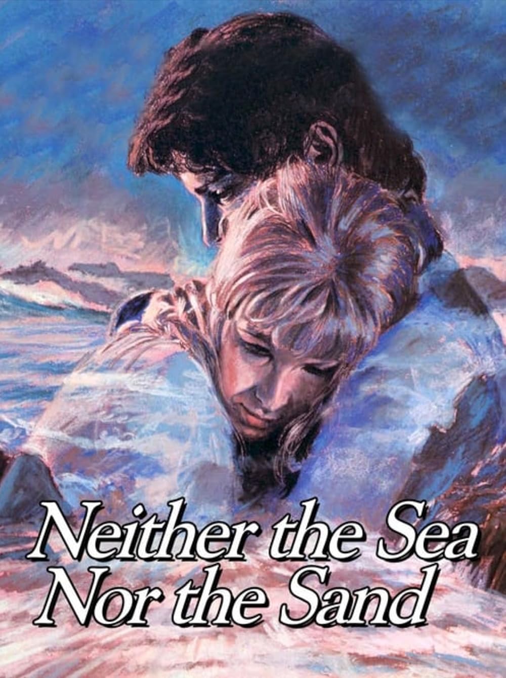 Neither the Sea Nor the Sand 