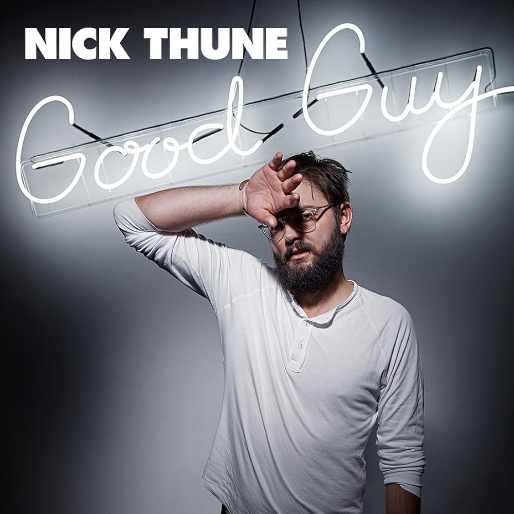 Nick Thune: Good Guy 