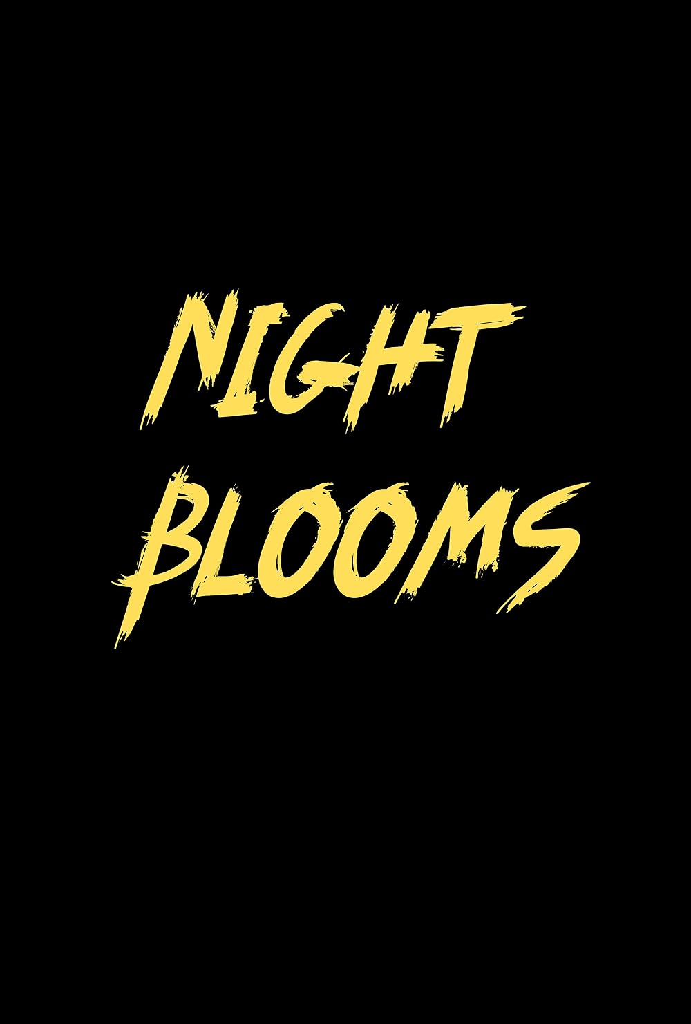 Night Blooms 