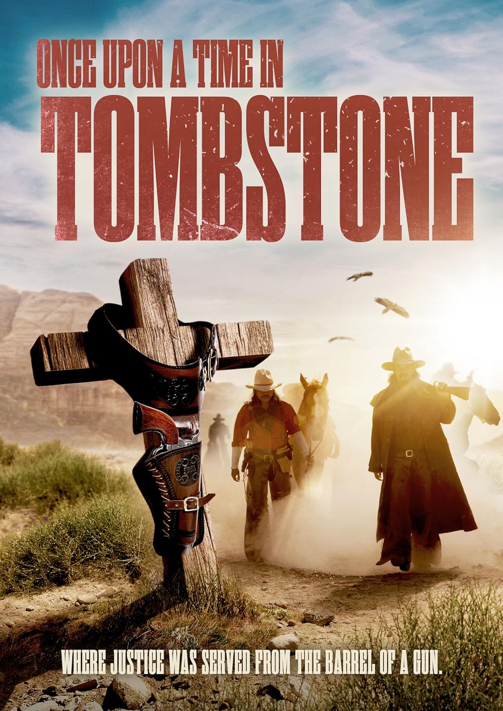 Once Upon a Time in Tombstone 