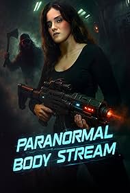 Paranormal Body Stream 