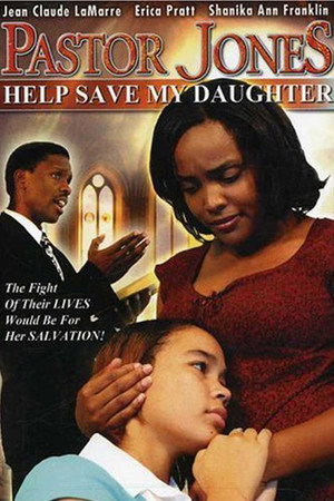 Pastor Jones 2: Lord Guide My 16 Year Old Daughter 