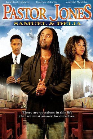 Pastor Jones: Samuel and Delia 