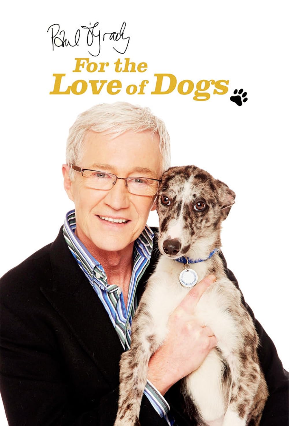 Paul O'Grady: For the Love of Dogs 