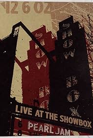 Pearl Jam: Live At The Showbox 