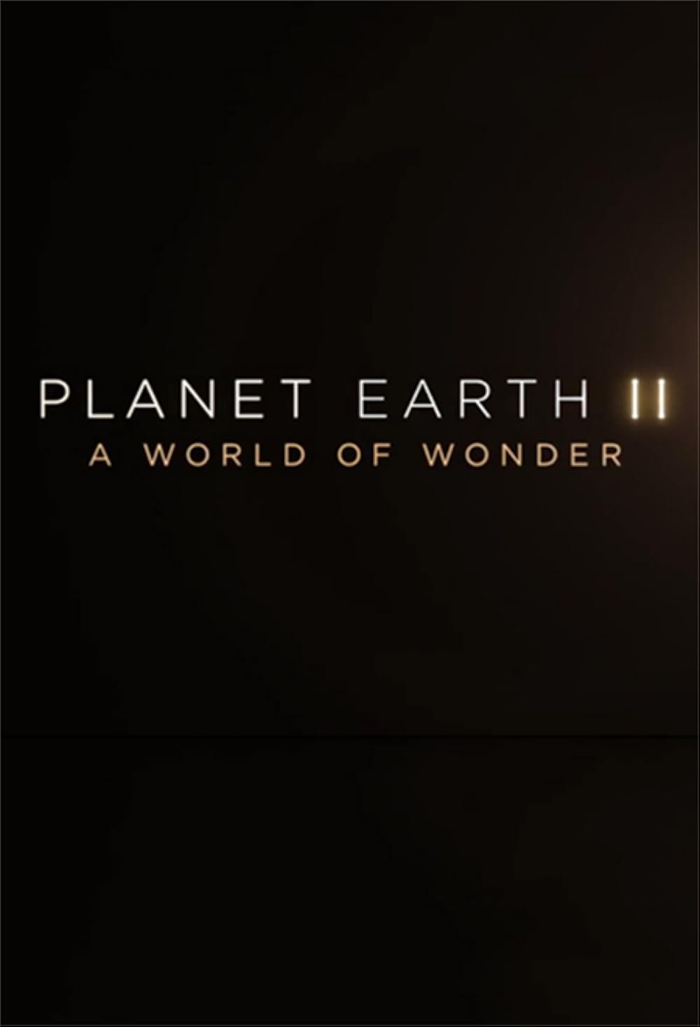 Planet Earth II: A World of Wonder 