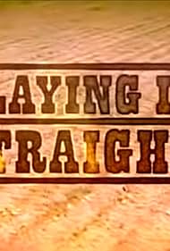 Playing It Straight 