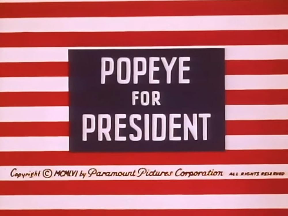 Popeye for President 