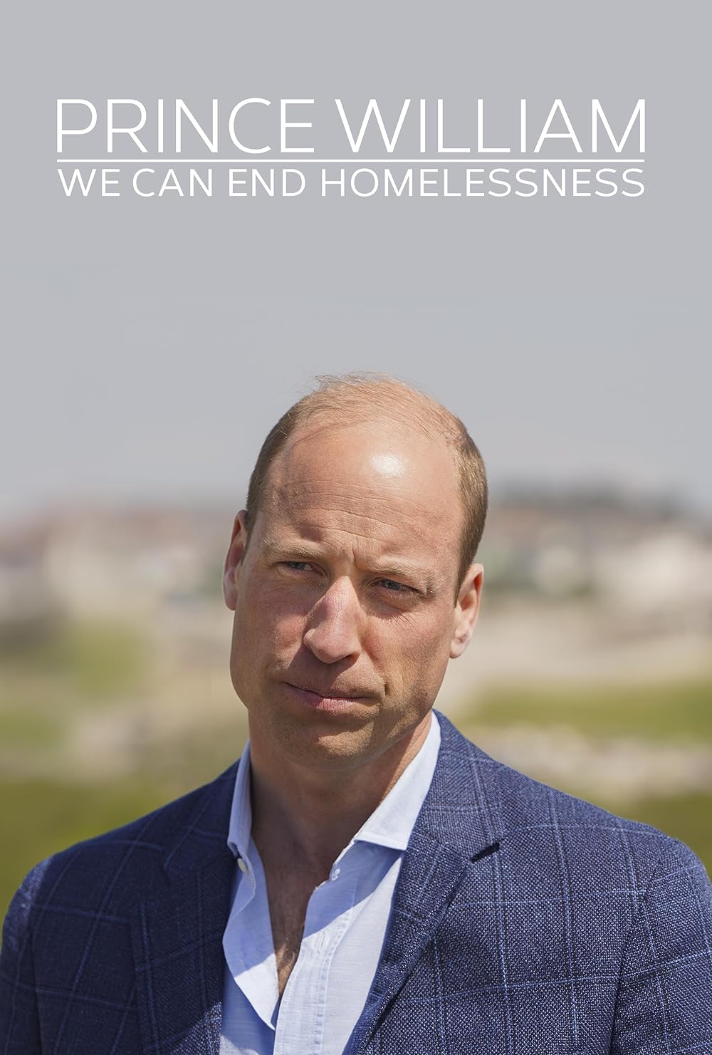 Prince William: We Can End Homelessness 