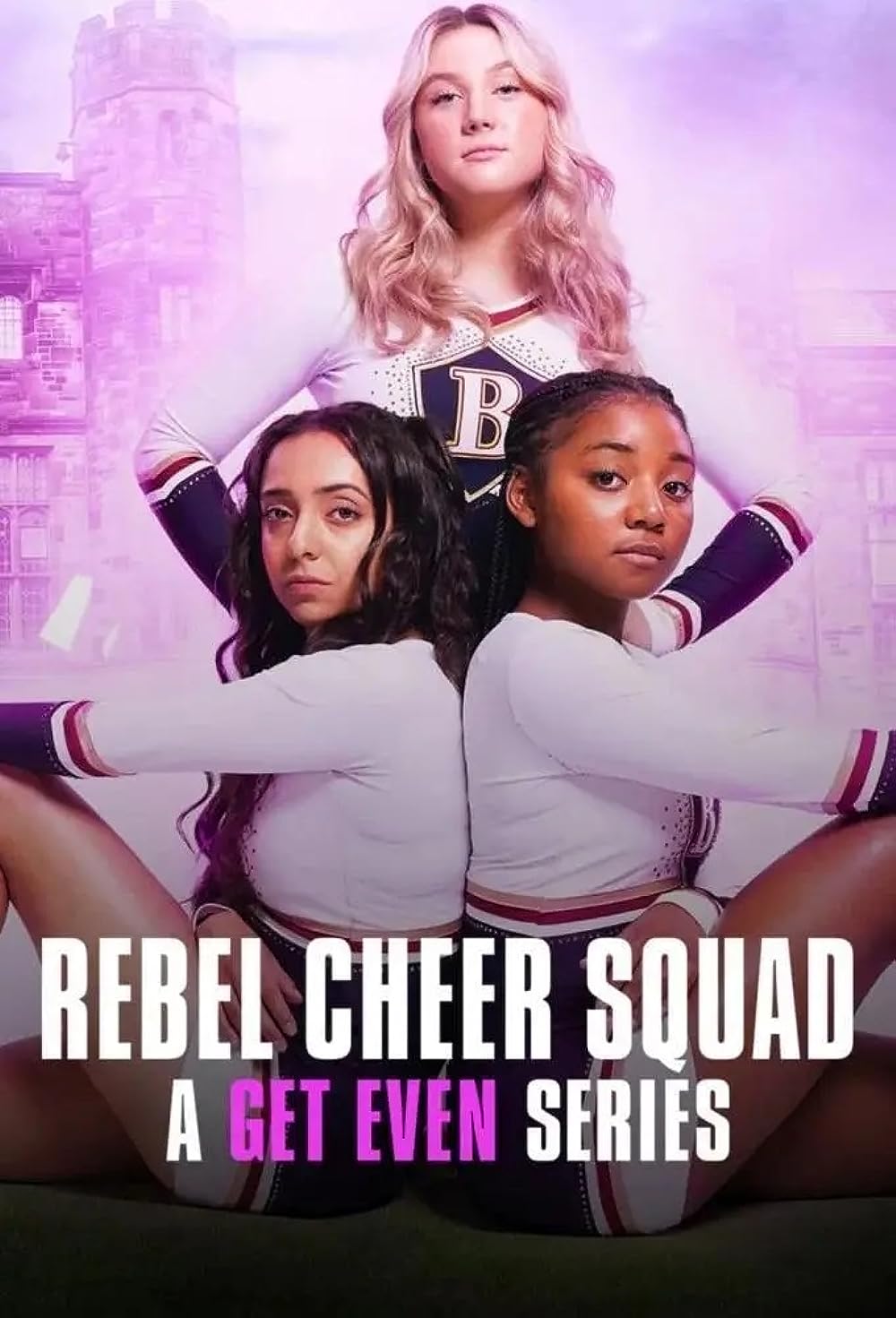 Rebel Cheer Squad - A Get Even Series 