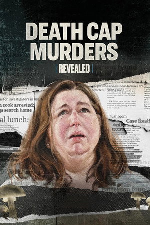 Revealed: Death Cap Murders 