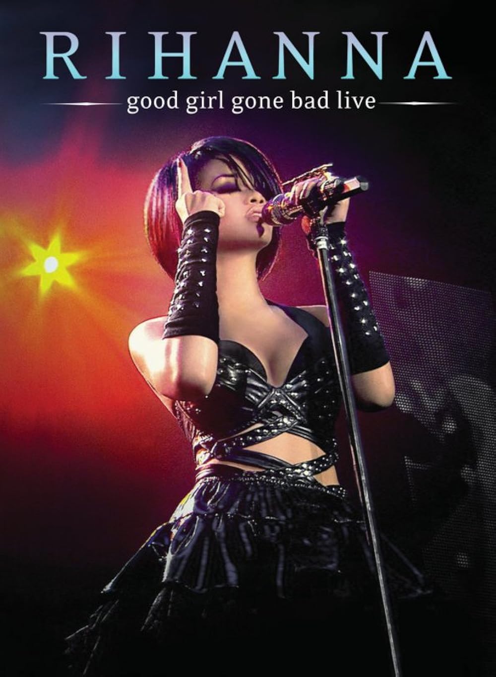Rihanna - Good Girl Gone Bad Live 