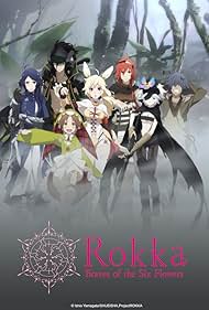 Rokka: Braves of the Six Flowers 