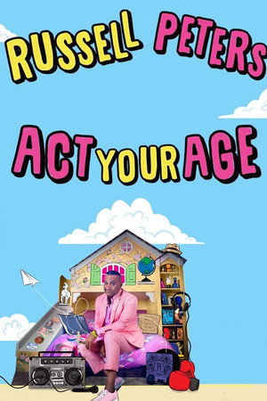 Russell Peters: Act Your Age 